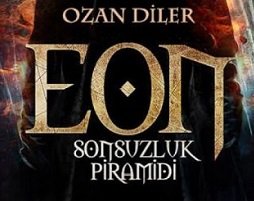 Fantastik Kurgu “EON Sonsuzluk Piramidi” şimdi dijitalde!