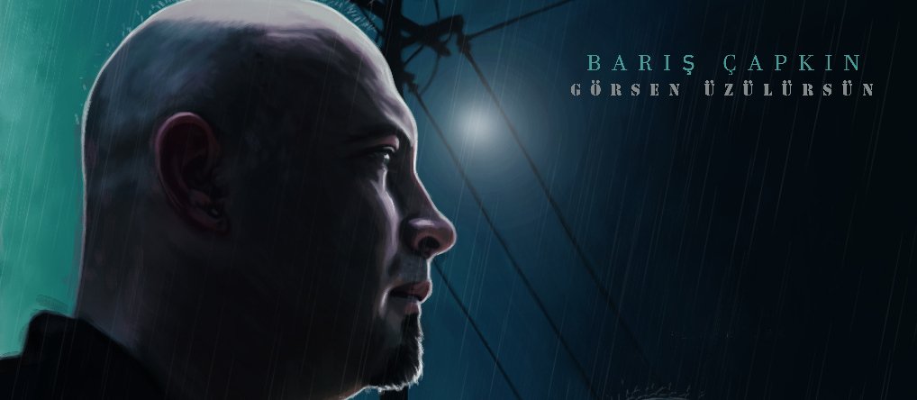Barış Çapkın’dan Bir Devam Hikâyesi: “Görsen Üzülürsün”