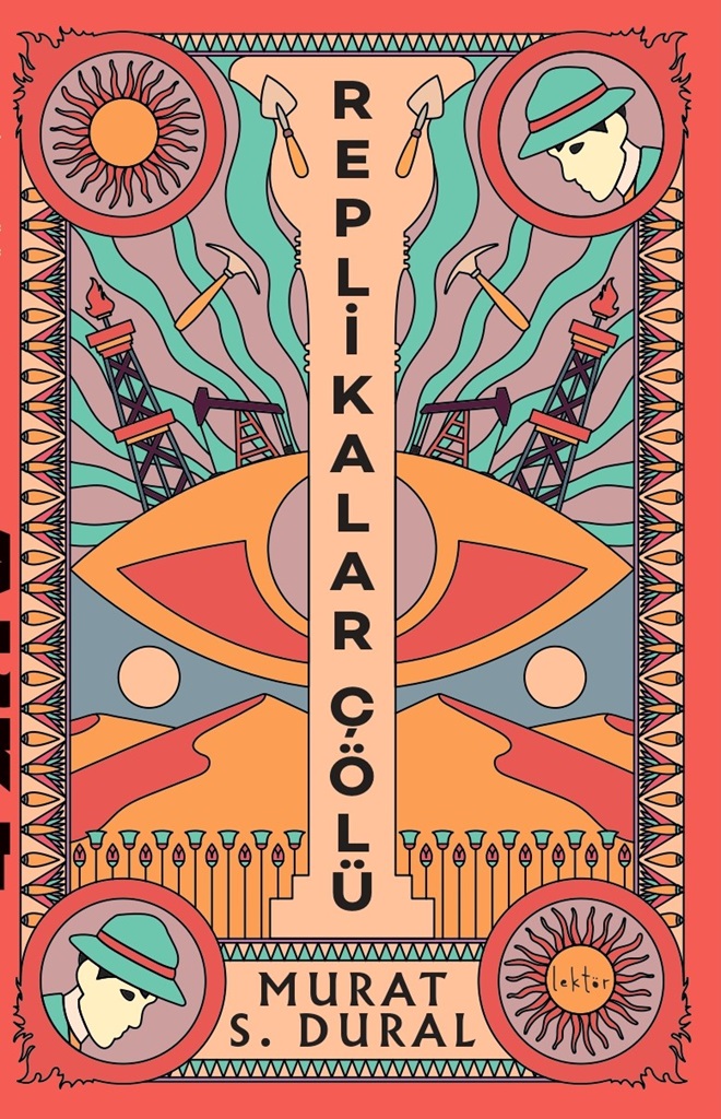 Replikalar Çölü / Murat S. Dural “Yeni Çıkanlar”